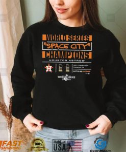 World Series Space City Houston Astros Champions 2022 Shirt