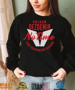 Volkan Oezdemir No Time Unisex Sweatshirt