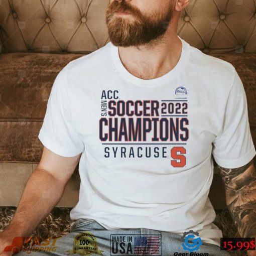 syracuse orange 2022 acc mens soccer conference tournament champions t shirt Shirt