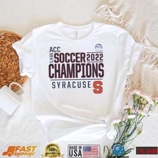 syracuse orange 2022 acc mens soccer conference tournament champions t shirt Shirt