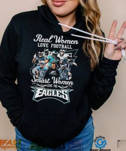 Official Real Women Love Football Smart Women Love The Eagles Signatures Shirt