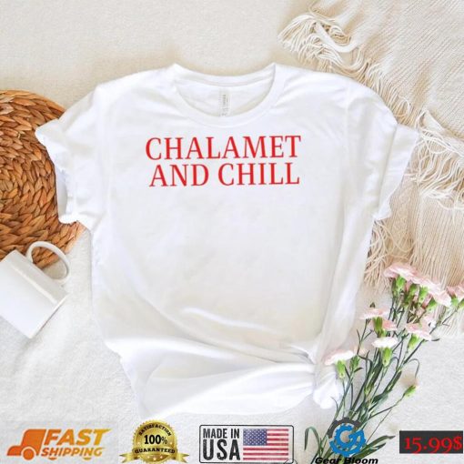 Elizabeth Olsen chalamet and chill T Shirt