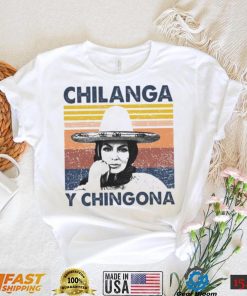 Chilanga Y Chingona vintage T Shirt