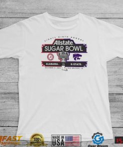 Allstate Sugar Bowl 89th Annual K State vs Alabama December 31, 2022 New Orleans Shirt
