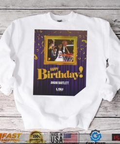 Amani Bartlett LSU Women’s Basketball Happy Birthday poster 2022 shirt