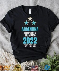 Argentina Campeones Del Mundo 2022 Argentina 1978 Mexico 1986 Qatar 2022 Shirt