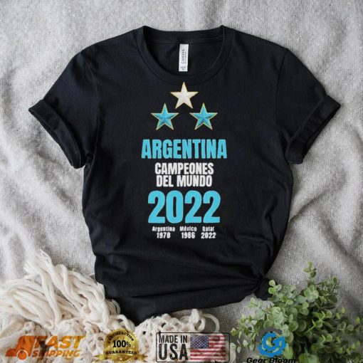 Argentina Campeones Del Mundo 2022 Argentina 1978 Mexico 1986 Qatar 2022 Shirt