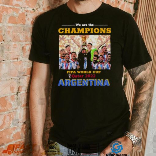 We Are The Champions, Fifa World Cup Qatar 2022 T Shirt