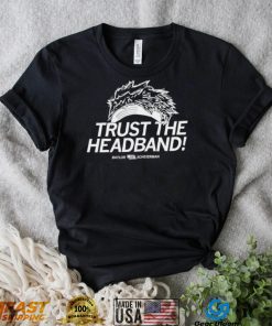 Baylor Scheierman trust the Headband 2022 shirt