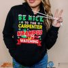 Be Nice To The Carpenter Krampus Is Watching Funny Christmas Shirt