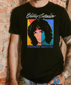 Billy Squier Everybody Wants You Shirt