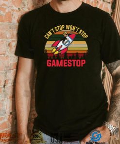 Cant Stop Wont Stop Gamestop Vintages Shirt