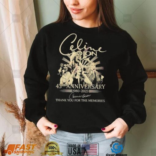 Celine Dion 43rd Anniversary 1980 – 2023 Thank You For The Memories Shirt