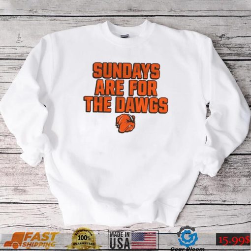 Sundays are for the Dawgs shirt