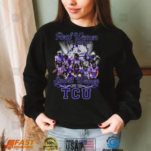 Real Women love football smart Women love the TCU Horned Frogs team 2022 shirt