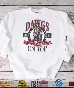 Dawgs On Top Georgia Bulldogs 2022 SEC Champions Shirt