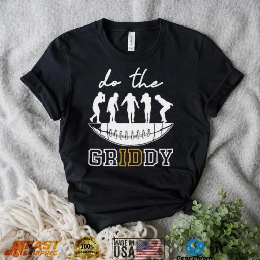 Do the griddy griddy Football t shirt