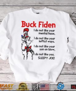 Dr Seuss LGBFJB Buck Fiden Sleepy Joe Shirt