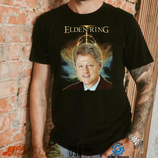 Elden Ring bill clinton t shirt