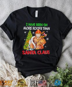 Firefighter I have been on more roofs than santa claus christmas 2022 shirt