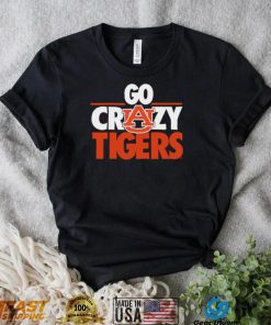 Go Crazy Tigers t shirt