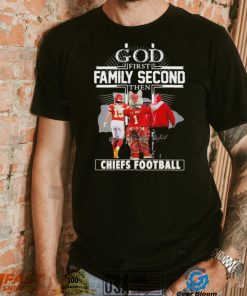 God Family First Second Character Signature Chiefs Football Shirt