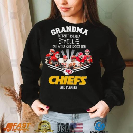 Grandma Doesn’t Usually Yell But When She Does Her Chiefs Are Playing Shirt
