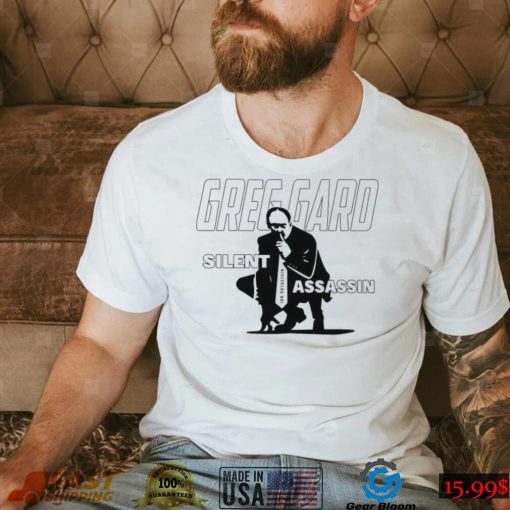 Greg Gard Silent Assassin Shirt