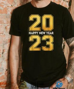 Happy New Year 2023 New Years Eve Party Supplies T Shirt Hoodie