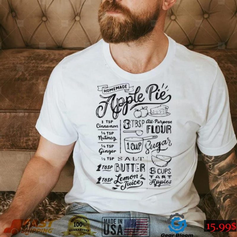 Homemade Apple Pie Recipe Unisex T Shirt