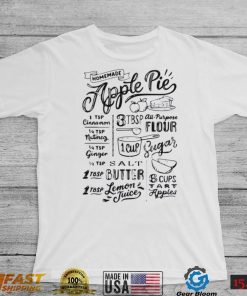 Homemade Apple Pie Recipe Unisex T Shirt