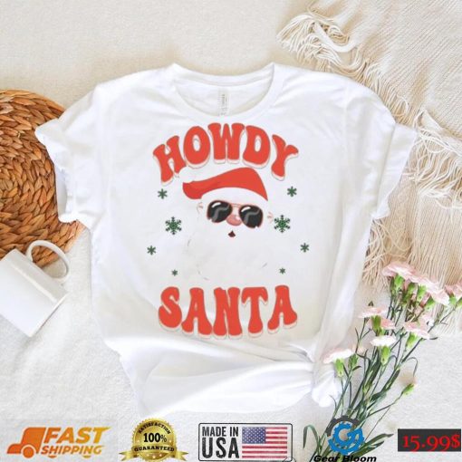 Howdy Santa Ugly Shirt