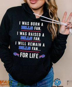 I Was Born A Bills Fan Shirt