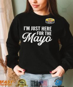 Im Just Here for the Mayo shirt Dukes Mayo Bowl 2022 shirt