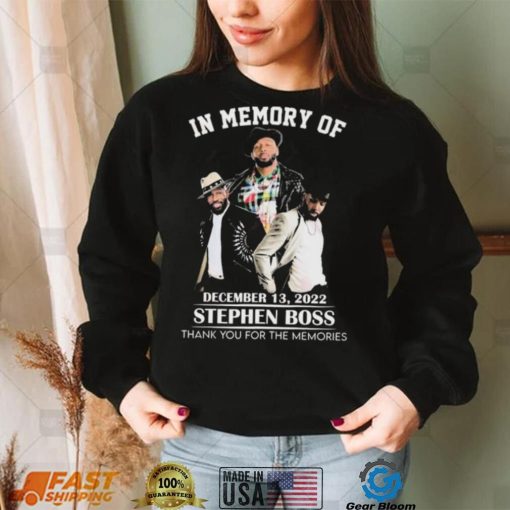 In Memory Of December 13, 2022 Stephen Boss Thank You For The Memories T Shirt