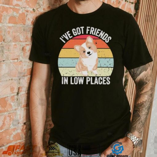 I’ve got friends in low places vintage shirt
