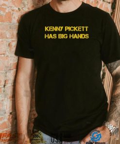 Kenny Pickett Has Big Hands Pittsburgh Football Shirt