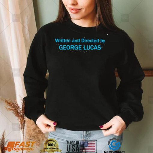 Knuckle Head TV Written and Directed by George Lucas shirt