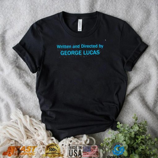 Knuckle Head TV Written and Directed by George Lucas shirt