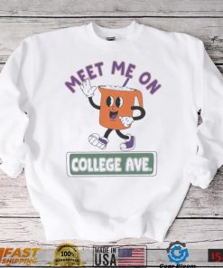 Meet Me On College Ave Shirt