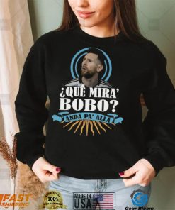 Messi Meme Hot Trend Que Mira Bobo T shirt