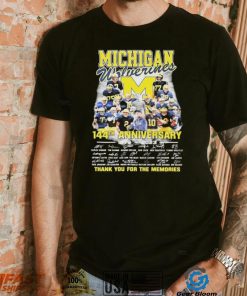 Michigan Wolverines 144th Anniversary 1879 2023 Thank You For The Memories Signatures Shirt