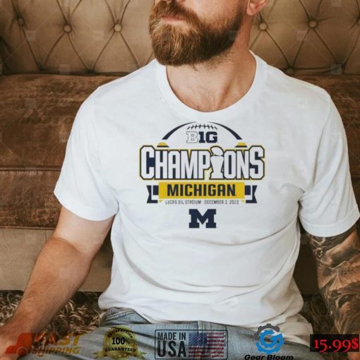 Michigan Wolverines 2022 Big Ten Champions December 3 Shirt