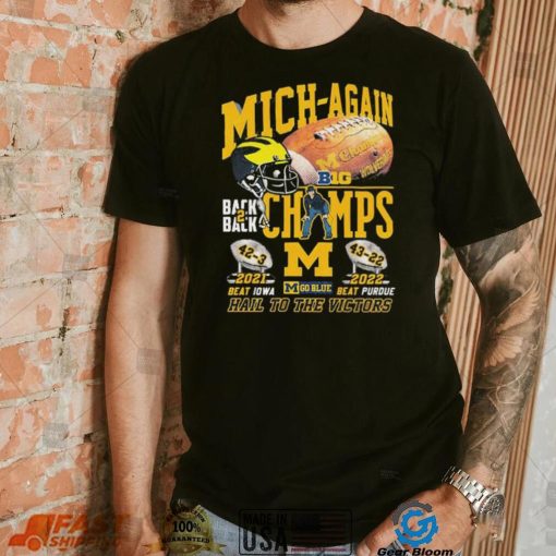 Michigan Wolverines Back To Back Big Ten Champs Hail To The Victors Shirt