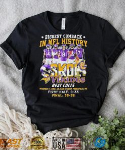 Minnesota Vikings Biggest Comeback In NFL History Skol Vikings Beat Colts Shirt