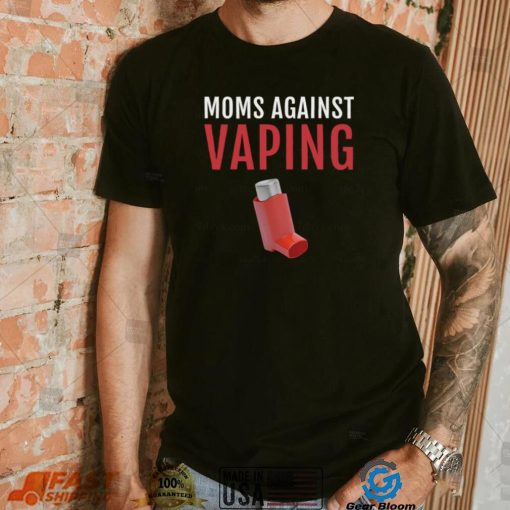 Moms Against Vaping shirt
