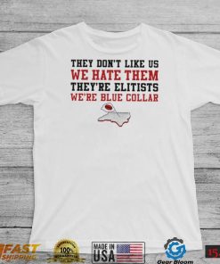 NC State Wolfpack they don’t like us we hate them they’re elitists we’re blue collar shirt