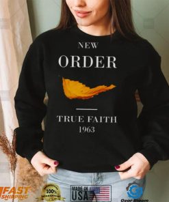 New Order True Faith 1963 shirt