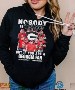 Nobody Is Perfect But If You Are A Georgian Fan Shirt
