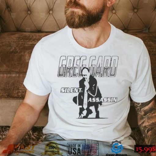Official Greg Gard Silent Assassin Shirt